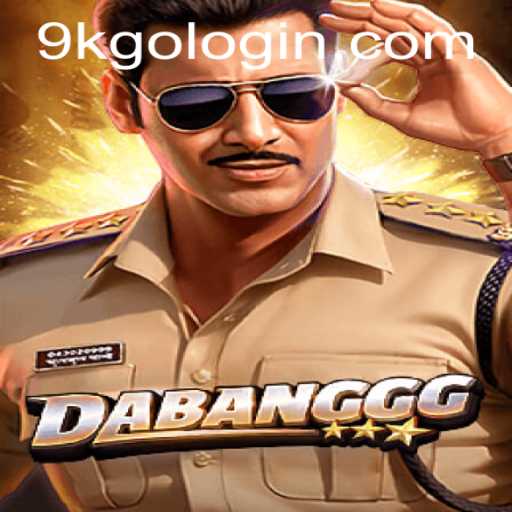 DABANGGG: The Exciting World of 9KGO