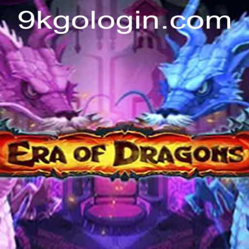 EraOfDragons: Unleashing Adventure with 9KGO